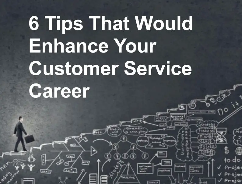 Enhance Your Customer Service Career