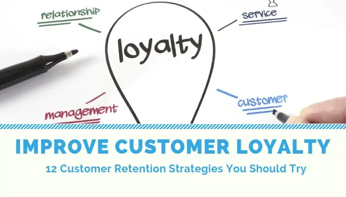 10 Customer Retention Strategies