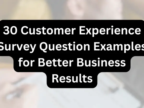 Customer Survey Question Samples